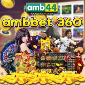 AMBBET 360