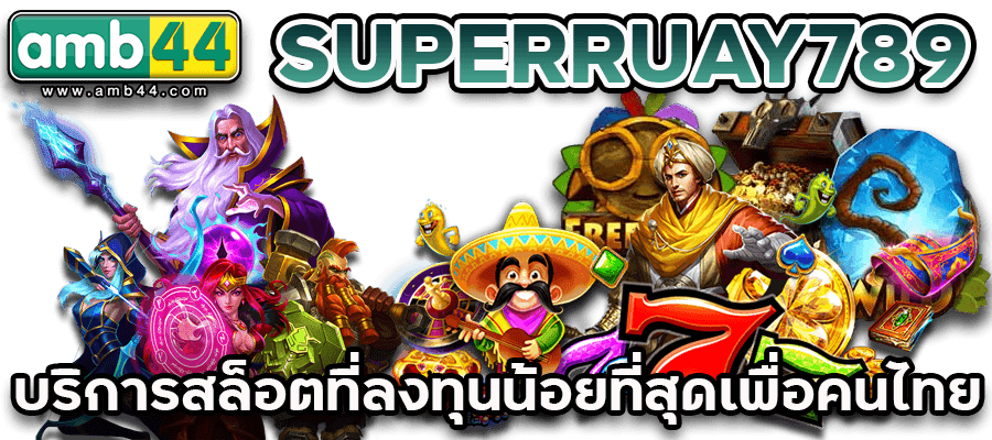 SUPERRUAY789
