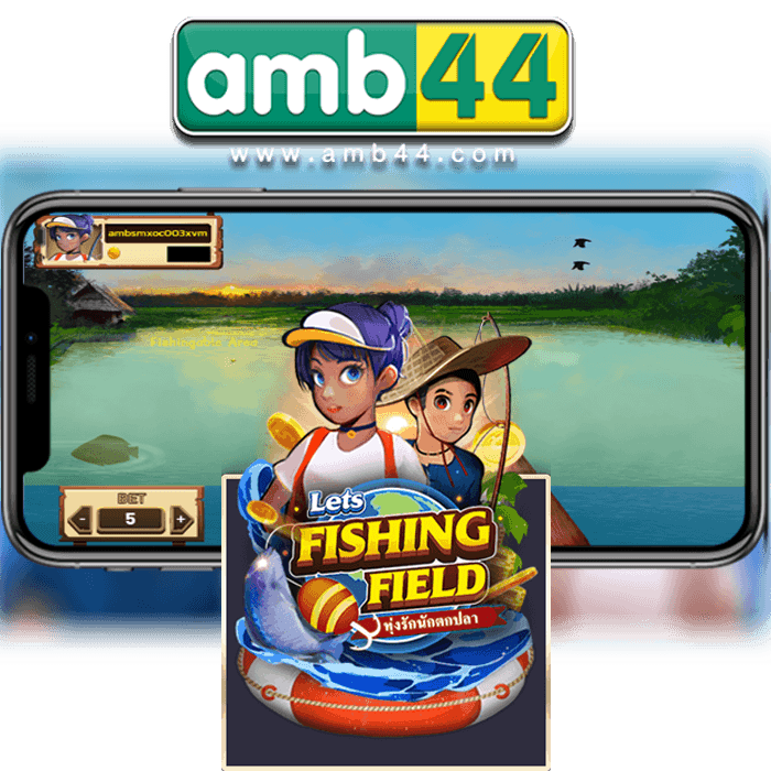 LET'S FISHING FIELD