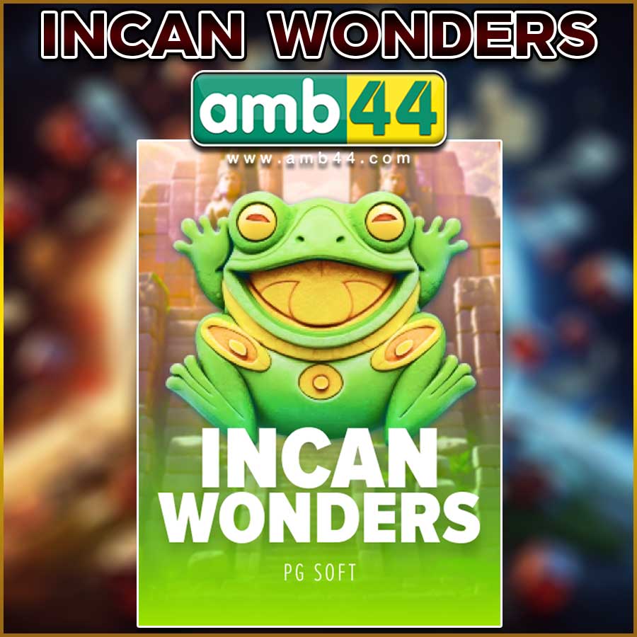 INCAN WONDERS
